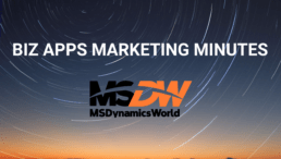 Biz Apps Marketing Marketing Minutes, Episode #15: Keys f...
